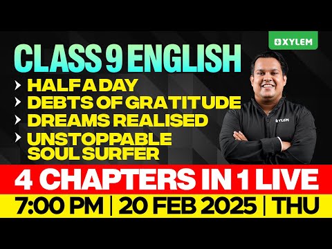 Class 9 English - 4 Chapters In One Live