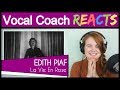 Vocal Coach reacts to Edith Piaf - La vie en rose (Officiel) [Live Version]