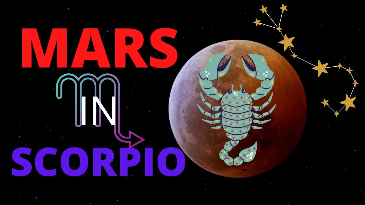 Mars In Scorpio In Astrology YouTube