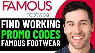 HOW TO GET BEST FAMOUS FOOTWEAR DISCOUNT PROMO CODES IN 2026 (FULL GUIDE)