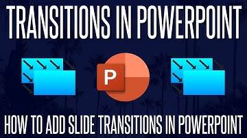 How to Add Slide Transitions in Microsoft PowerPoint (Transitions Tutorial)