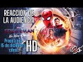 REACCIÓN DE LA AUDIENCIA SPIDERMAN NO WAY HOME HD MEXICO 15 DE DICIEMBRE #reaction  #spiderverse