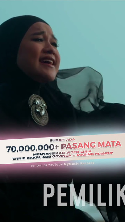 🥳✨Video lirik Ernie Zakri, Ade Govinda - Masing Masing telah mencapai 70 juta penonton✨🫶
