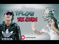 TFLOW YAK ALYAM Audio Official TFLOW YAK ALYAM Audio Official