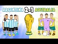 ARGENTINA vs AUSTRALIA 2 1 World Cup 2022 Cartoon Messi Alvarez Goals Highlights