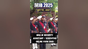 MHA IB Security Assistant / Executive Online Form 2025 #mts #IB2025 #mha