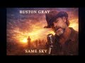 Same Sky - By Ruston Gray | Official Clip Lyrics #rustongray #samesky #soul #blues #countrymusic