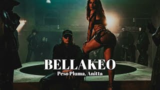 BELLAKEO - Peso Pluma, Anitta (Video Oficial)