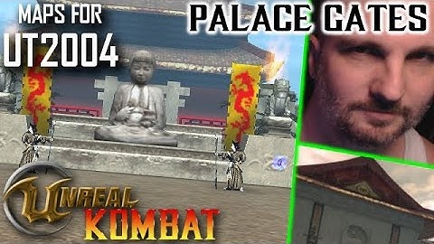 Unreal Kombat - Palace Gates | Mortal Kombat Maps For Unreal Tournament 2004