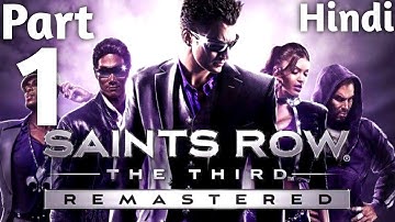 SAINTS ROW: THE THIRD REMASTERED - Gameplay Walkthrough Part 1 Intro (in hindi)