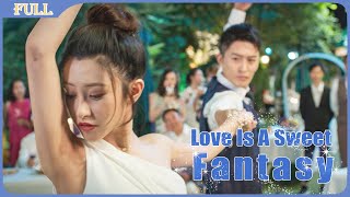 Love is a Sweet Fantasy | Fantasy Love Story Romance film, Full Movie HD