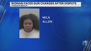 Woman faces gun charges after dispute in VB