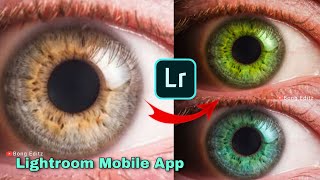 How to Change Eye colour in Lightrom Mobile | Editing Tutorial | screenshot 1