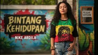 BINTANG KEHIDUPAN - Nike Ardila | Cover Reggae Version