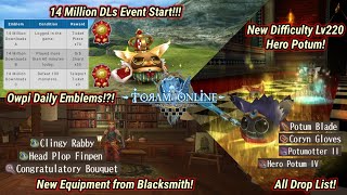 Toram Online - 14 Million DLs Event Start & New Difficulty Hero Potum! Don't Miss OP Daily Emblems!