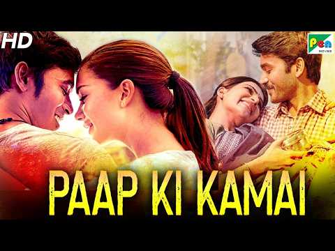 Paap Ki Kamai (HD) Full Hindi Dubbed Movie | Thanga Magan | Dhanush, Samantha, Amy Jackson