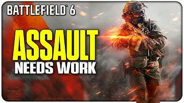 The Assault Class Has Some Big Issues in Battlefield 6...