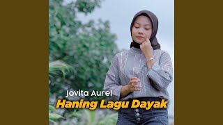 Haning Lagu Dayak