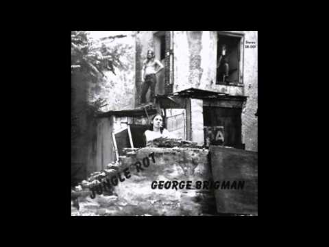 George Brigman - Jungle Rot (1975)
