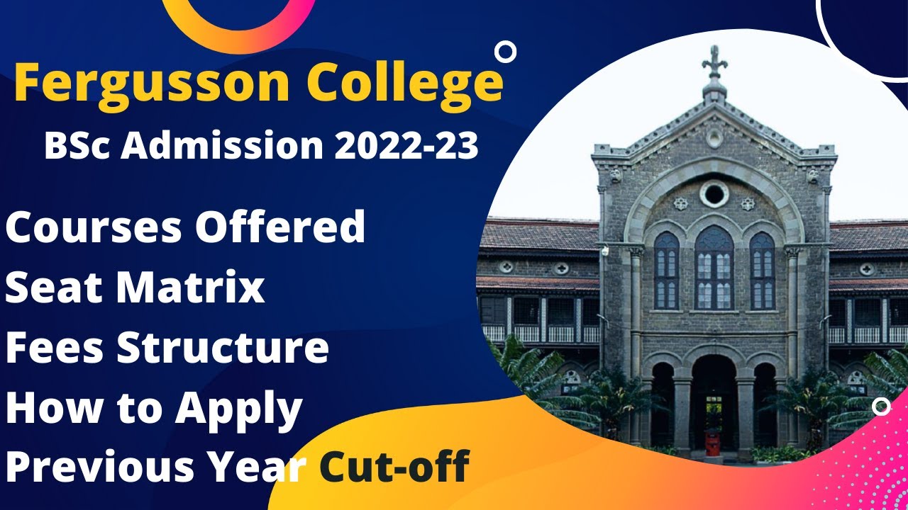 Fergusson College Pune BSc Admission 2022-23 - YouTube