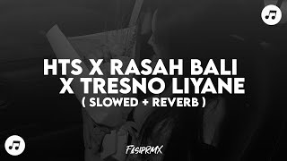 Download Lagu DJ HTS X RASAH BALI X TRESNO LIYANE KOPLO REMIX ( SLOWED + REVERB )🎧🎶 MP3 Download Lagu DJ HTS X RASAH BALI X TRESNO LIYANE KOPLO REMIX ( SLOWED + REVERB )🎧🎶 MP3