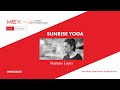 MEX talks: Sunrise Yoga (2020)