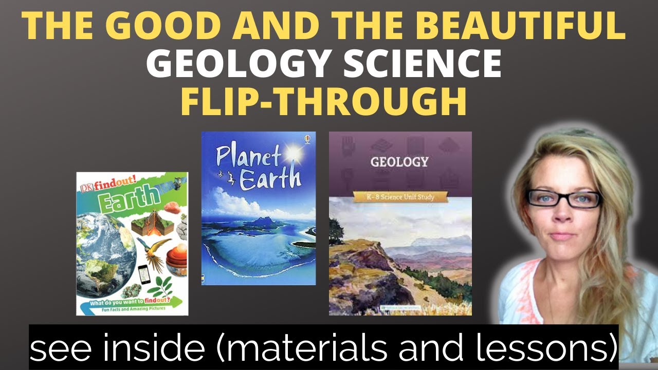 The Good And The Beautiful Science GEOLOGY Flip Through And Review The good and the beautiful science geology flip through and review