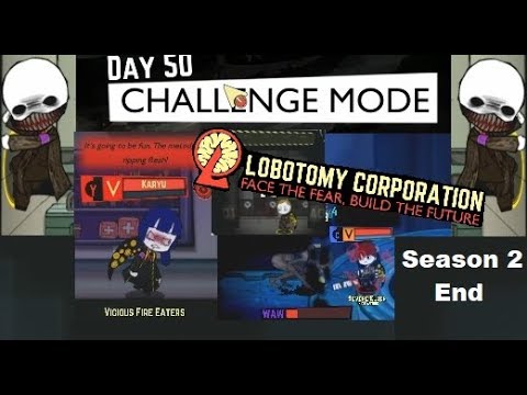 Lobotomy Corporation Season 2 End Day 51 53 Challenge Mode