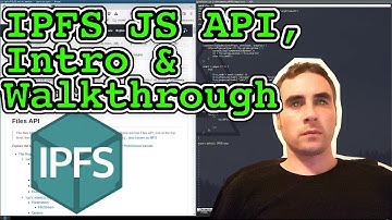IPFS, Javascript API Tutorial