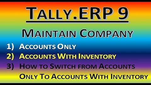 Accounts Only or Account with Inventory || Types of Maintain Company