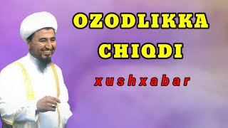 Rashod qori ozodlikda | Alhamdulillah Рашодхон кори