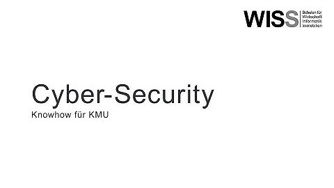 Cyber-Security Knowhow für KMU