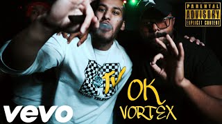 VORTEX - OK | فورتكس - اوكي