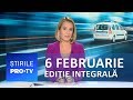 Știrile PRO TV - 6 februarie 2019 - EDIȚIE INTEGRALĂ