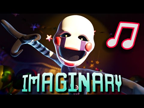 FNAF 2 SONG Imaginary Animated Lyrics 