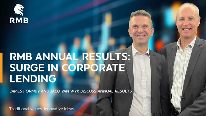 RMB Annual Results: Surge In Corporate Lending - J...