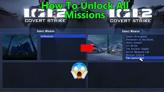 IGI-2(Covert Strike):How To Unlock All Missions