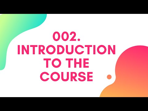002 Introduction to the course in 1 Hour