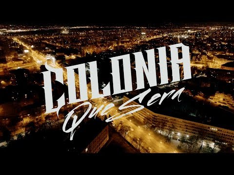 Colonia - Que Sera