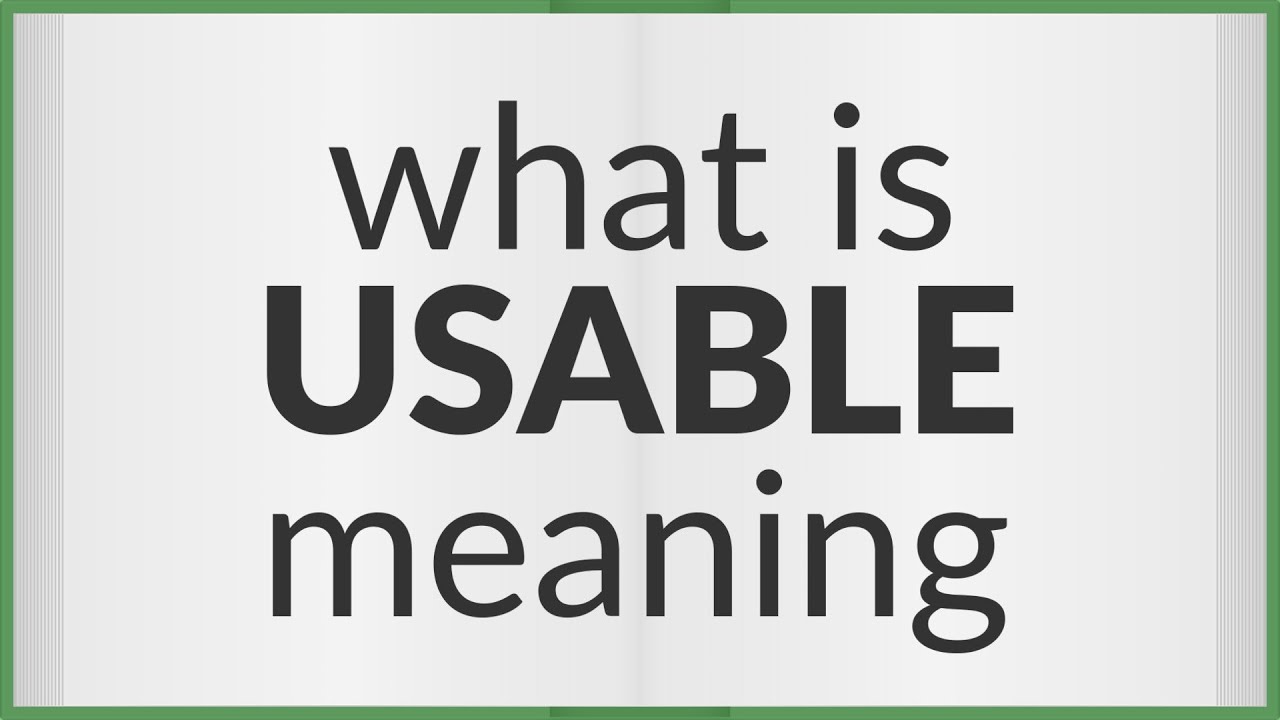 Usable Meaning Of Usable YouTube usable-meaning-of-usable-youtube