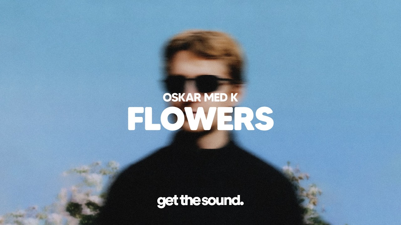 Download oskar med k - Flowers MP3