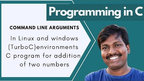 Command line Arguments in C |C program to add two numbers|working with cmd line Args in Linux&TurboC