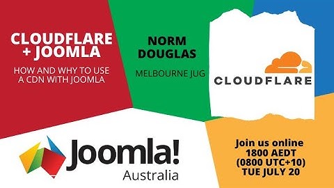 Joomla! User Groups AU - 2021-07 : Cloudflare overview with Norm Douglas