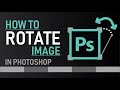 Rotate Image in Photoshop | 3 Methods | Zeedign Tutorials