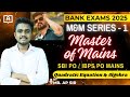 MASTER OF MAINS | Mains Quants Session | M&amp;M Series - 1 | By AP sir #bankexams #mains #sbipo #ibpspo