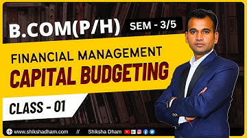 financial management class for bcom | capital budgeting | basic concept with question | part 1