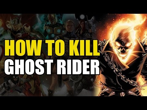 How To Kill Ghost Rider (How To Kill Superheroes)