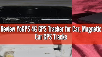 Review YoGPS 4G GPS Tracker for Car, Magnetic Car GPS Tracker, Wireless & Portable Tracking Device,
