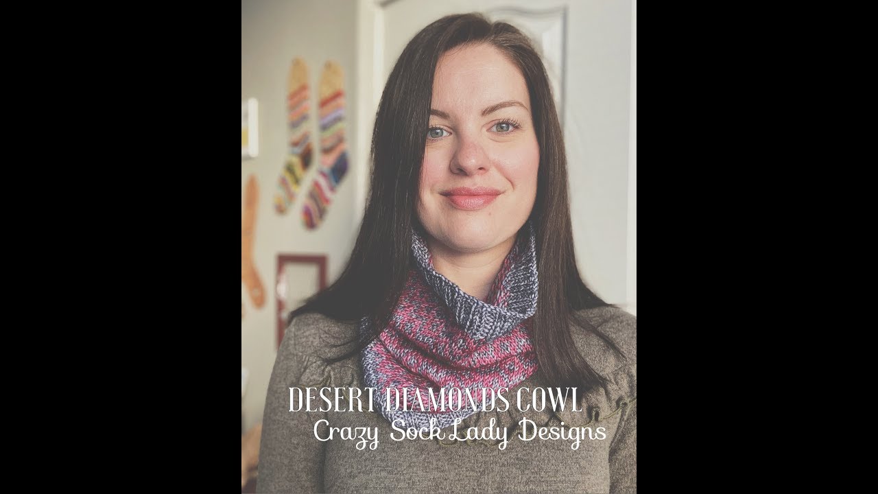 Desert Diamonds Cowl Release - Crazy Sock Lady