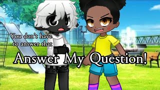 Answer My Questions!/Gacha Club/Amanda The Adventure/Trendy/FT. Amanda,Wooly